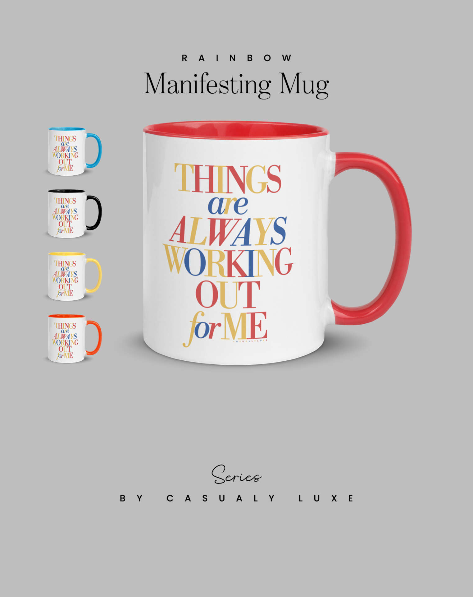 Manifestation Mug Law of Attraction Gift - Things Are Always Working Out for Me colorful rainbow typography art